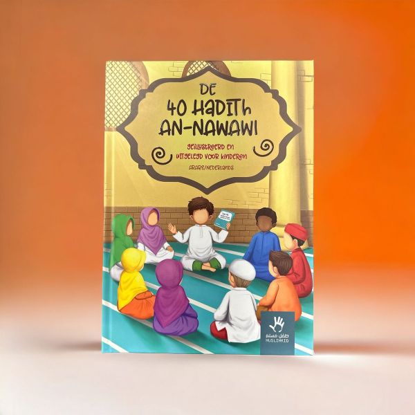 De 40 Hadith an-Nawawi - Voor kinderen