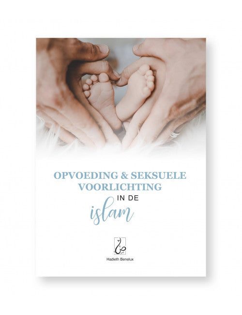 Noenshop opvoeding en seksuele voorlichting in de islam